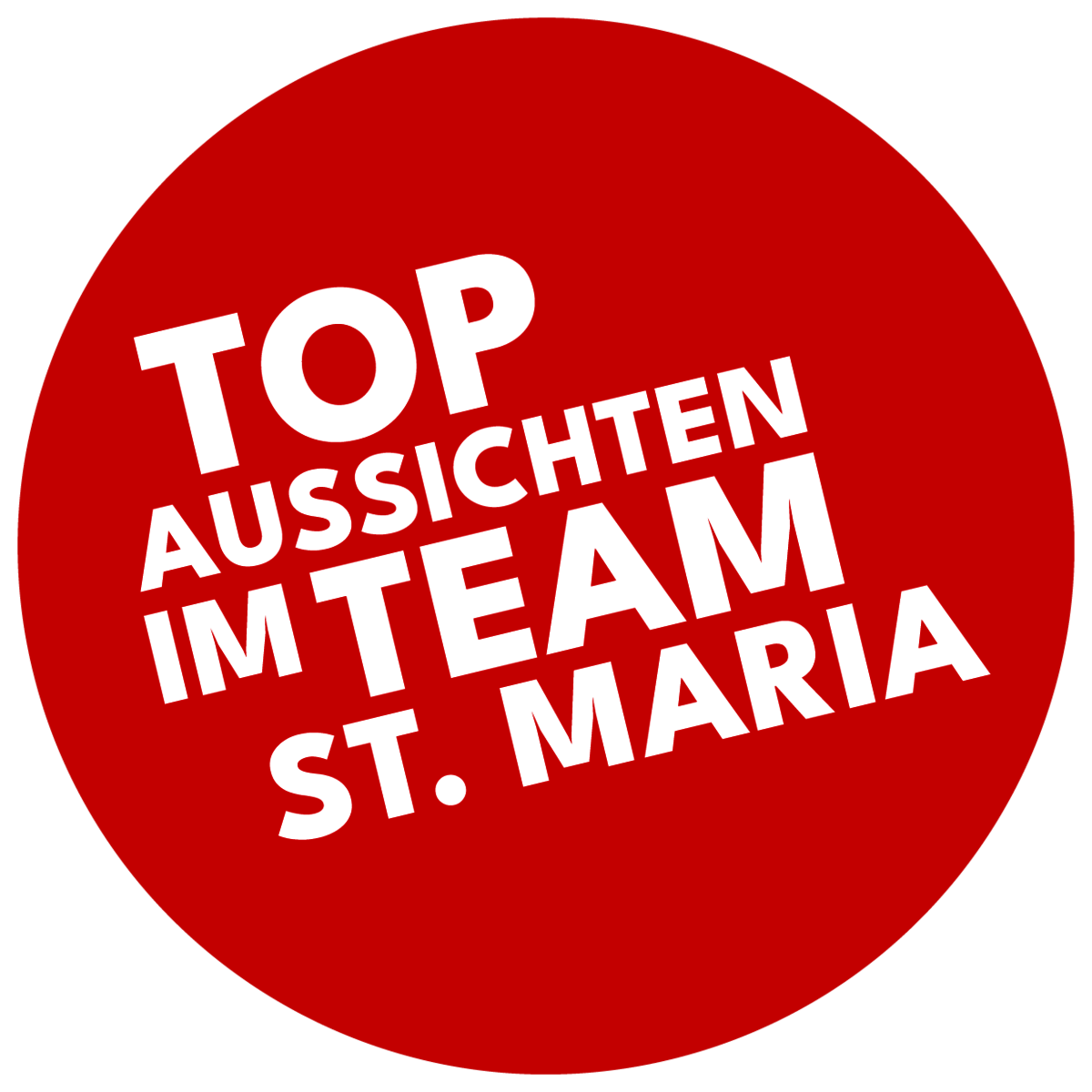 Button mit dem Text „Top Aussichten im Team St. Maria“ – Weiter zur Karriereseite des Caritas-Krankenhauses St. Maria